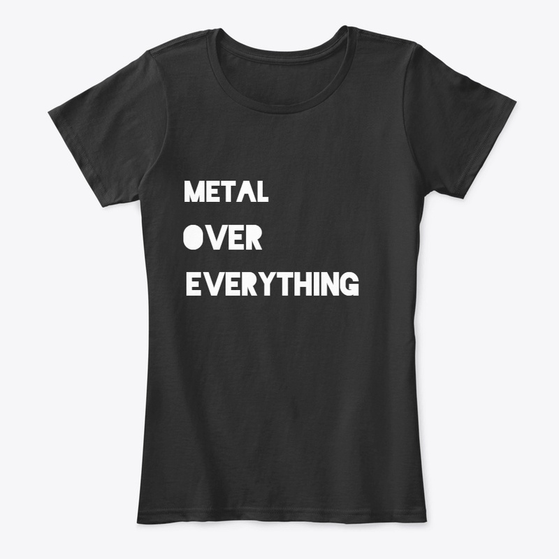 METAL OVER EVERYTHING