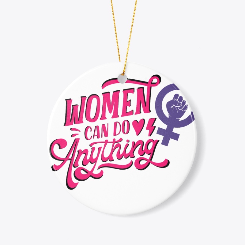 Women can do anything