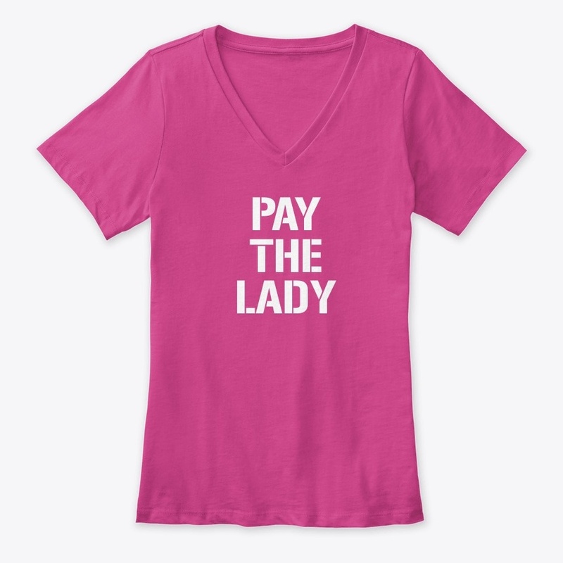 Pay The Lady