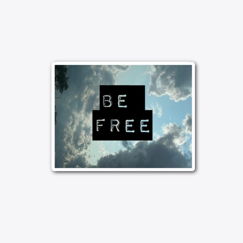 Be Free Standard T-Shirt Front