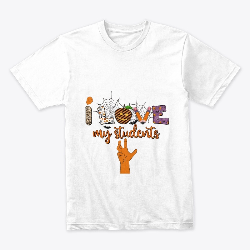 I Love my students t-shirt