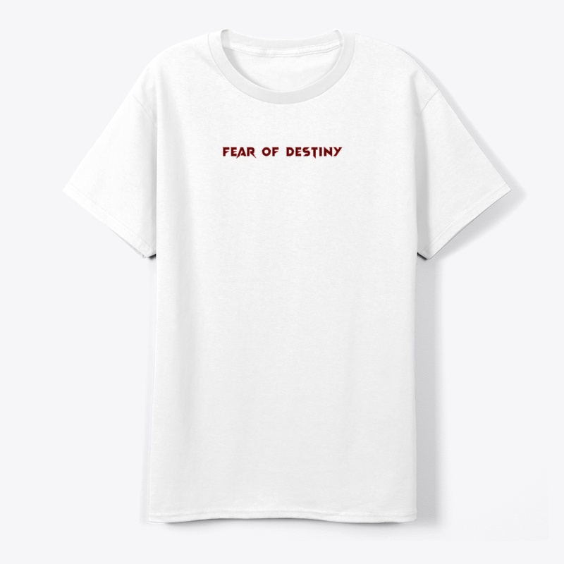 FEAR OF DESTINY