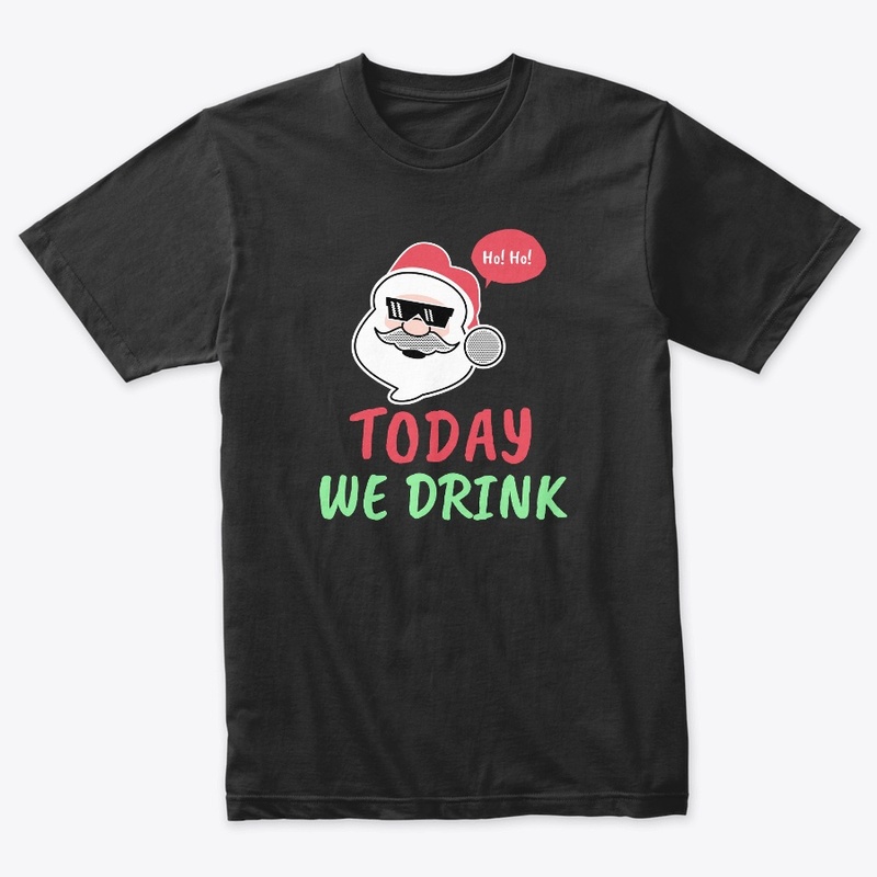 Today we drink