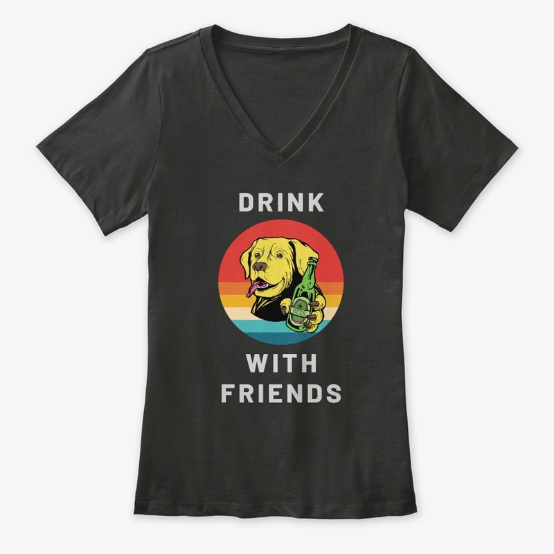 Drink with Friends - Dog With Beer
