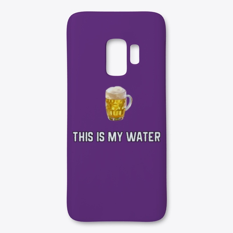 Beer is my water.