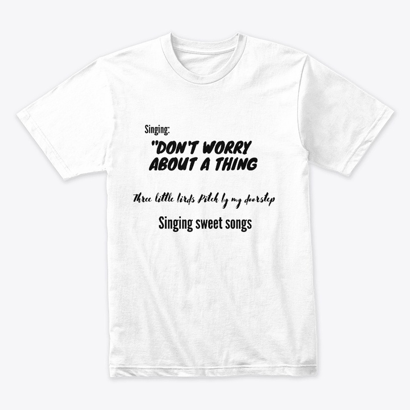 Don't worry about a thing