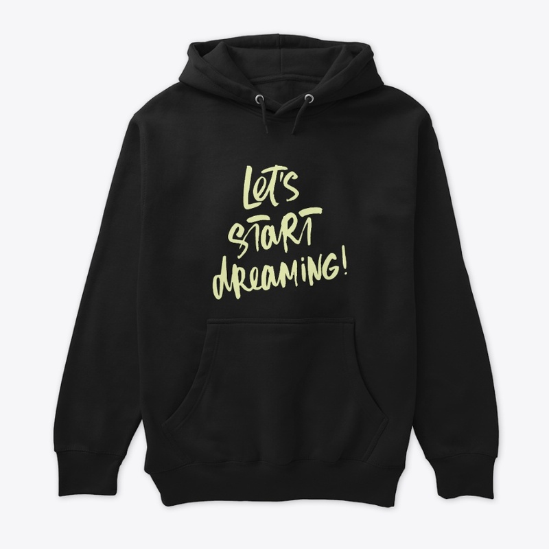 Lets Start Dreaming | ND