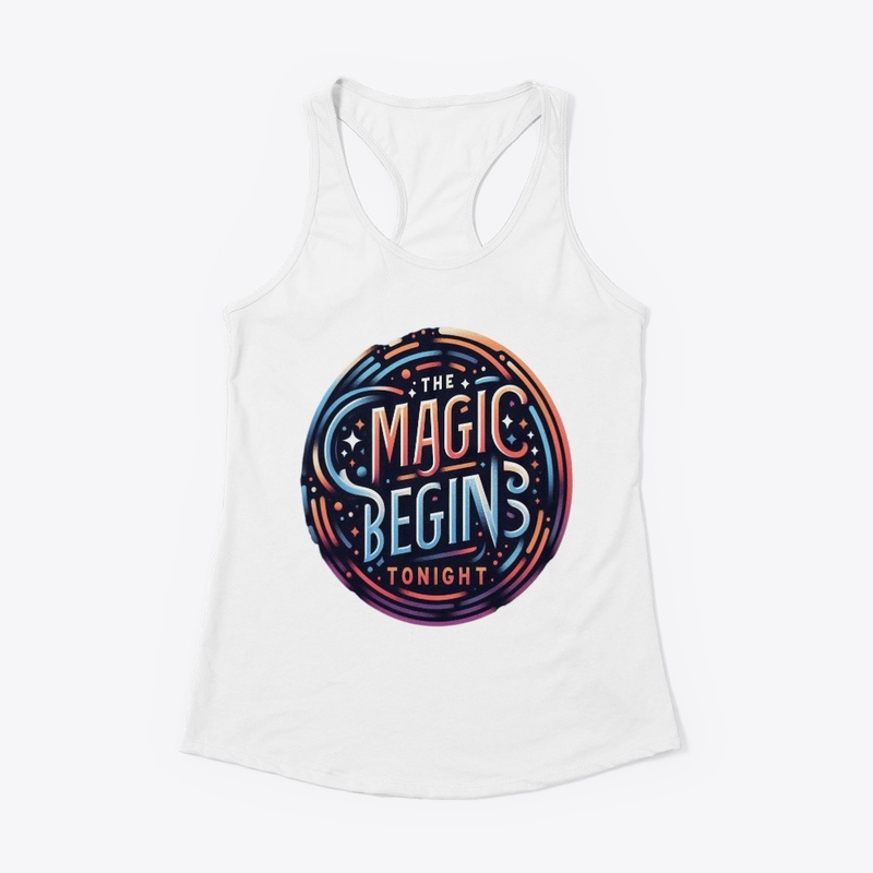 The Magic Begins Tonight