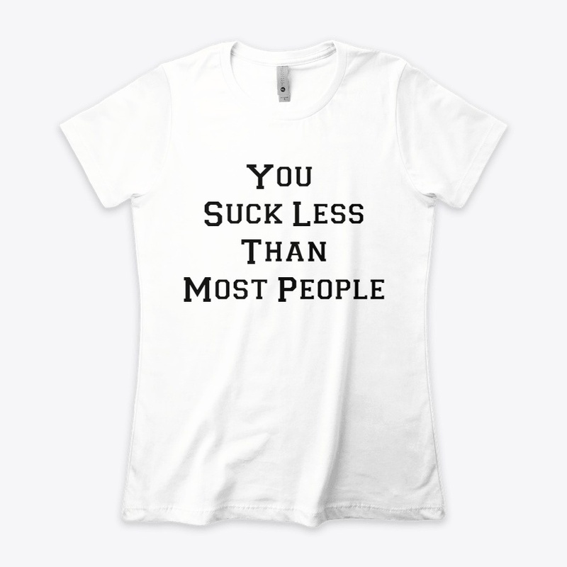 Suck Less! Podcast Merch