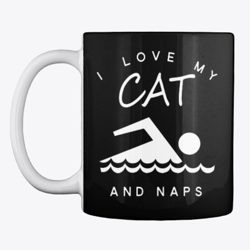 I Love My Cat Swimming And Naps