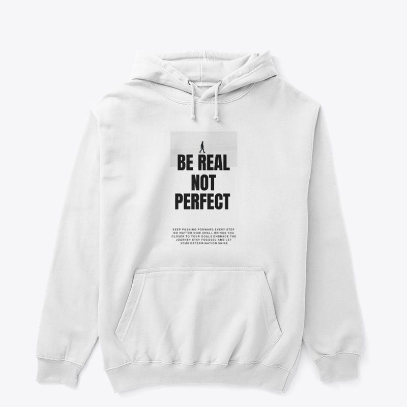 Be Real Not Perfect Tee - Authentic