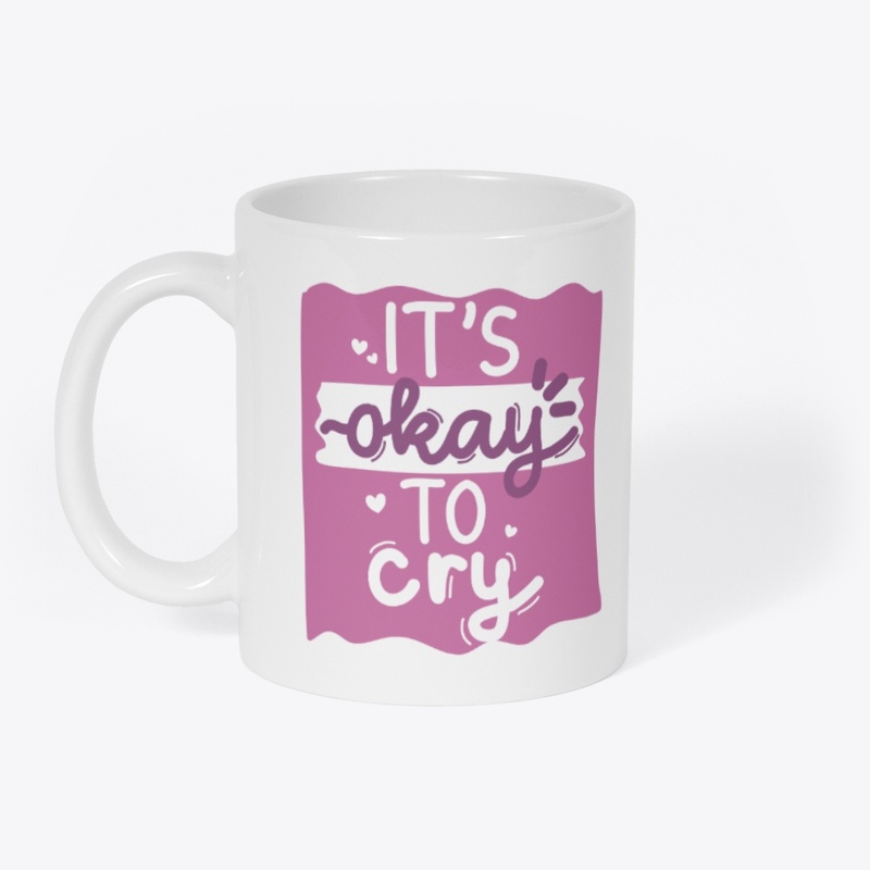 It is okay to cry