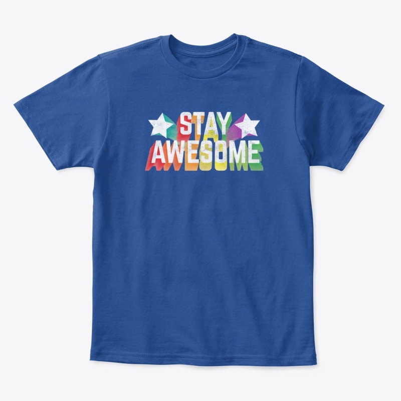 Stay Awesome