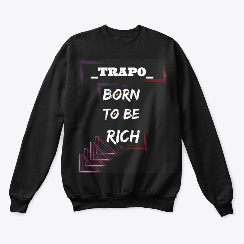 BORN TO BE RICH