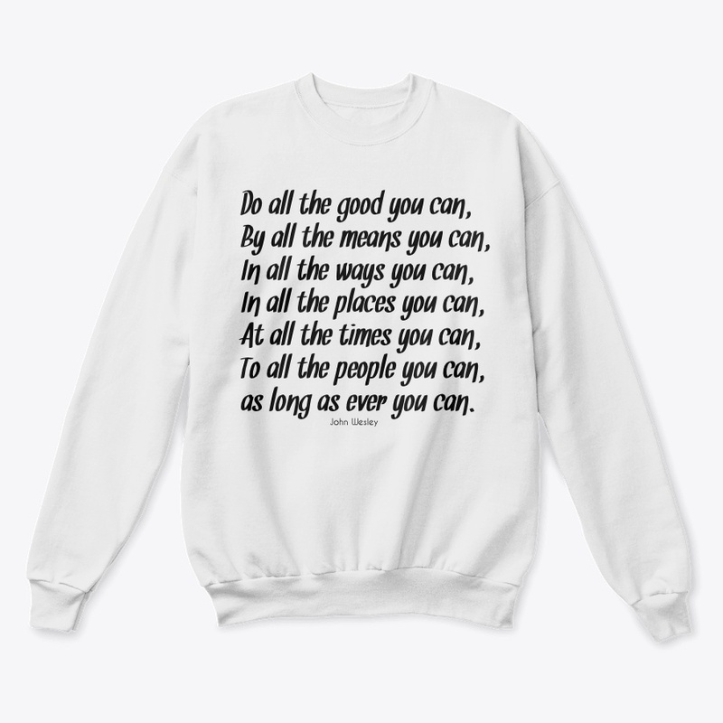 Do all the good you can.