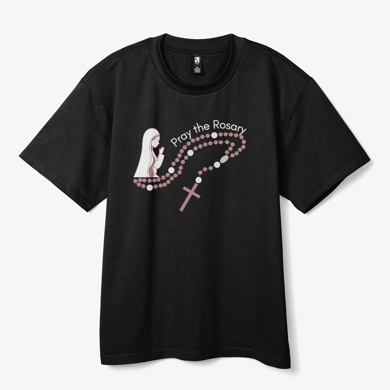 Pray the Rosary Catholic T-Shirt