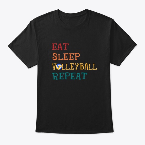 Eat Sleep Volleyball Repeat Volleyball L Black T-Shirt Front