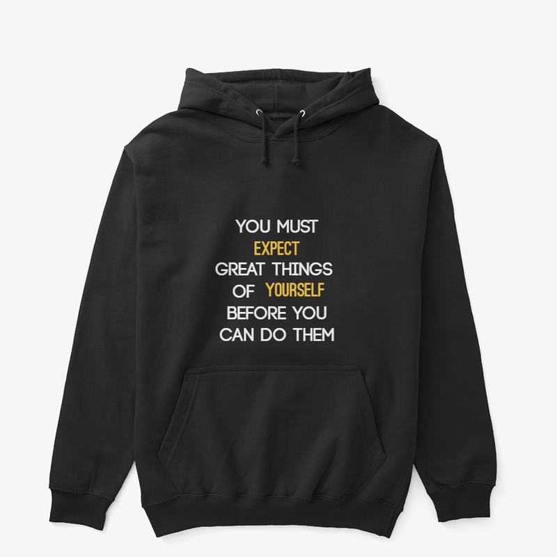 expect great things