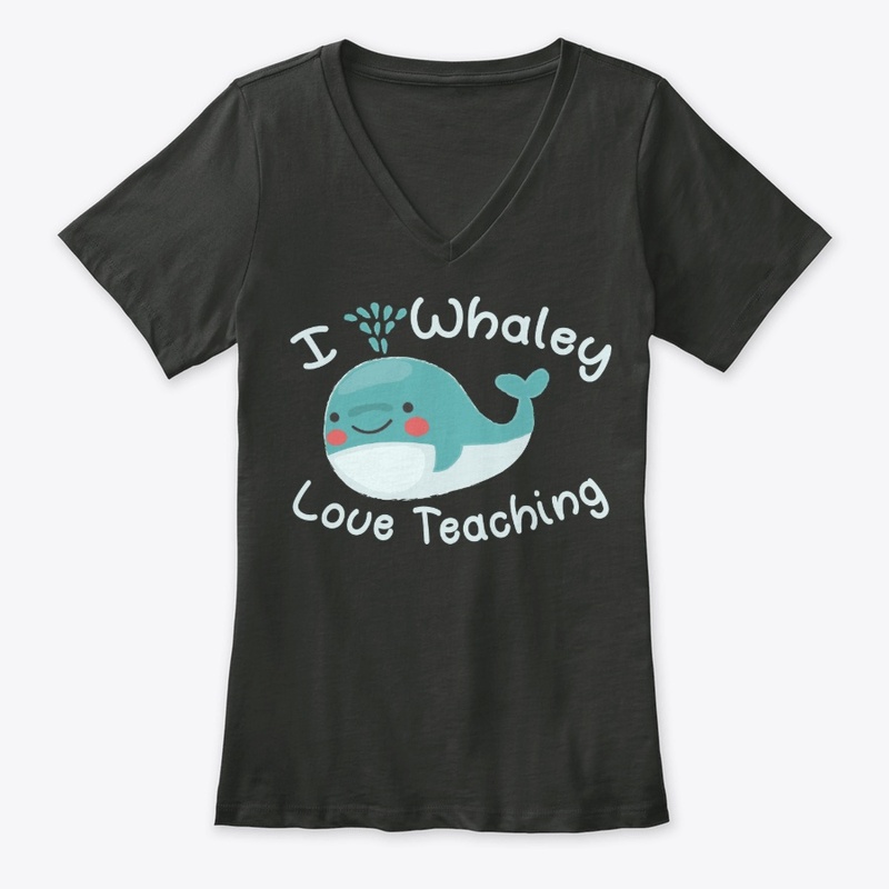 Teacher Gift, I Whaley Love Teaching