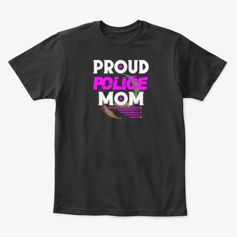 PROUD POLICE MOM SHIRT