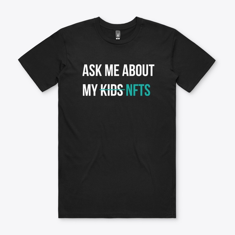 Ask Me About My Nfts