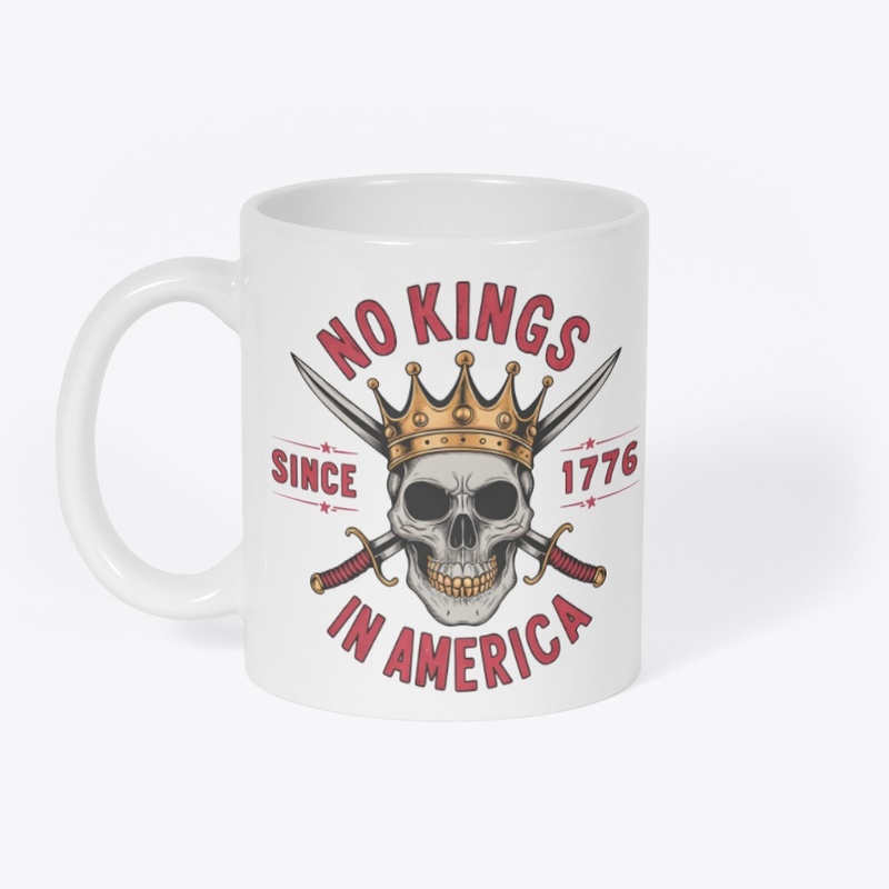 No Kings In America Design Since 1776