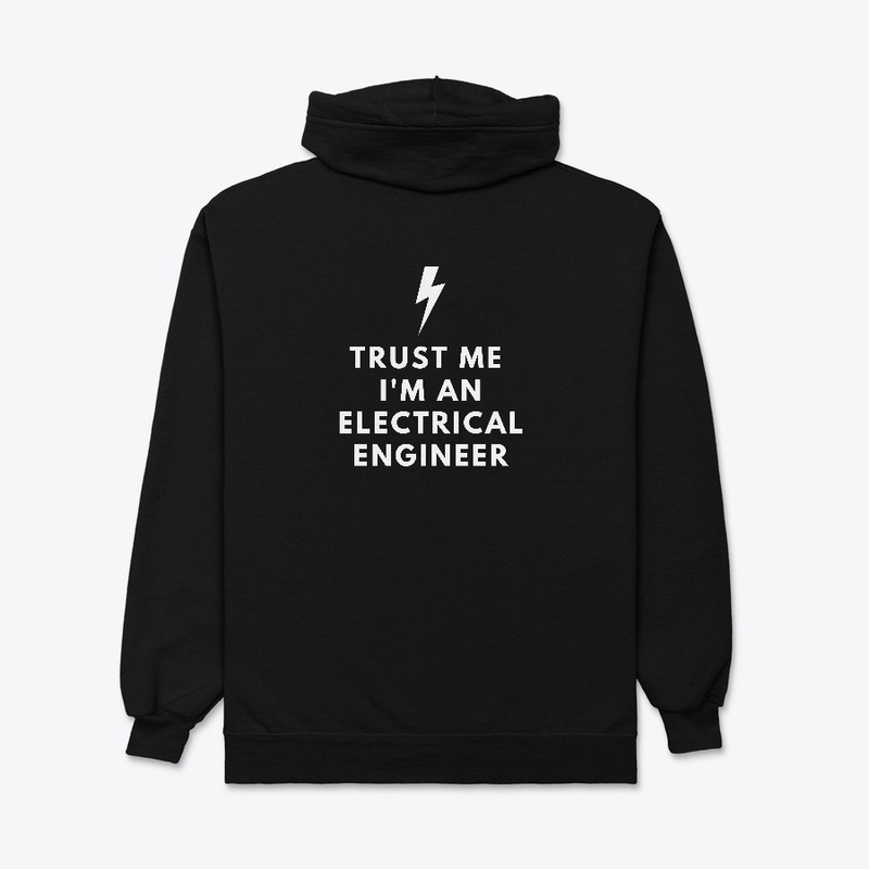 TRUST ME I'M AN ELECTRCAL ENGINEER-BLACK