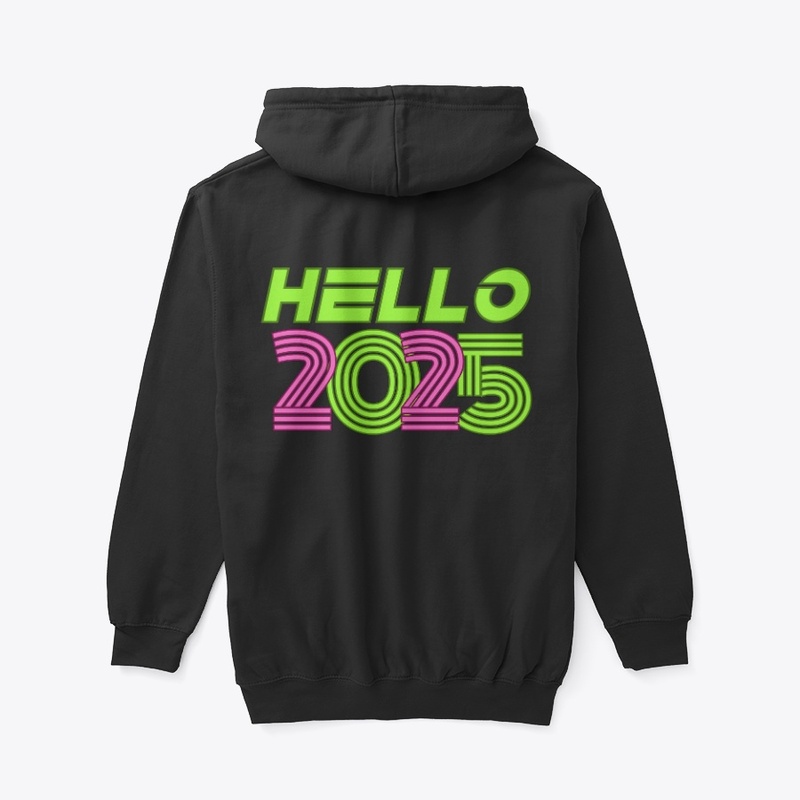 Hello 2025 New Year