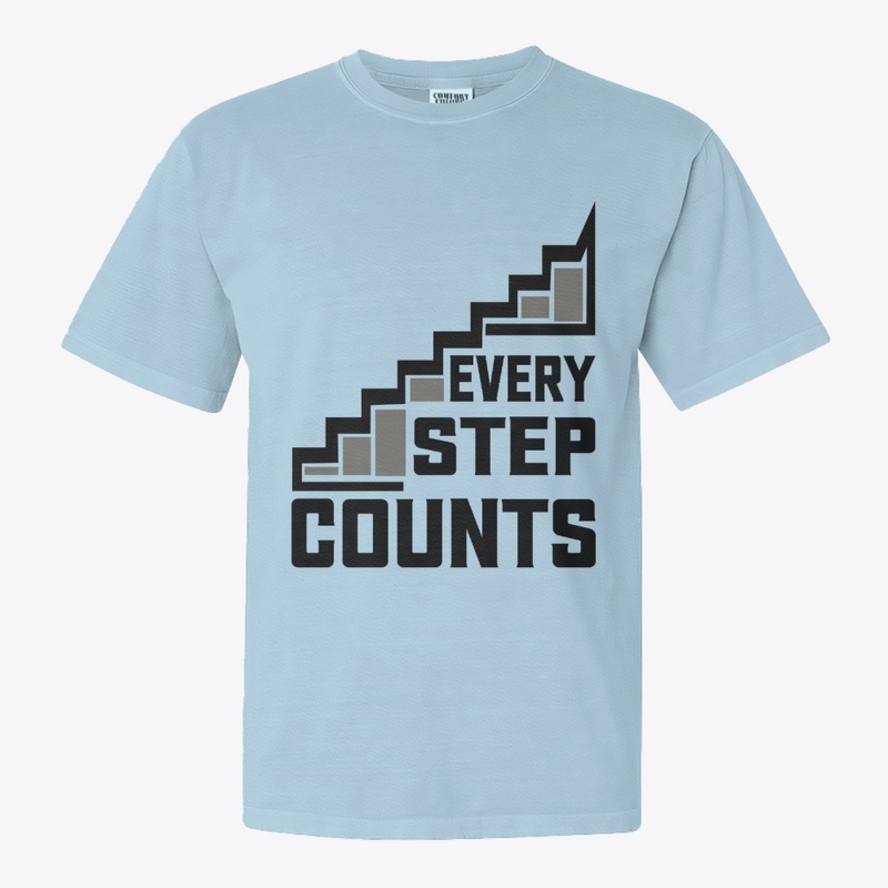 Every Step Counts Typography T-shirt