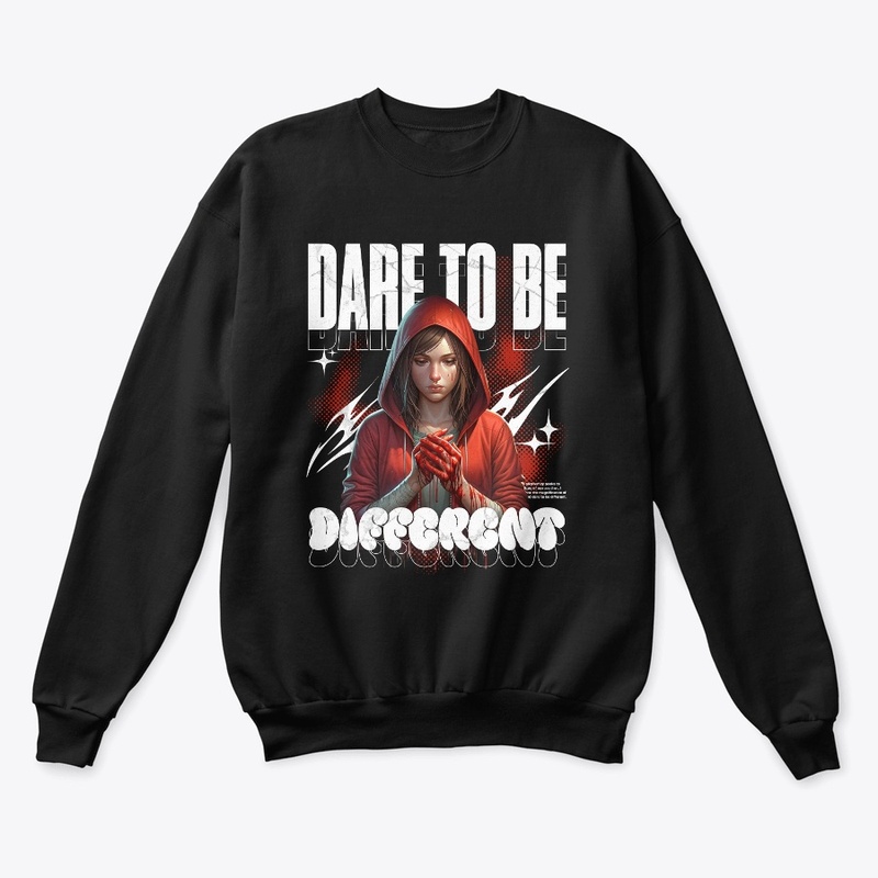 Dare to be different