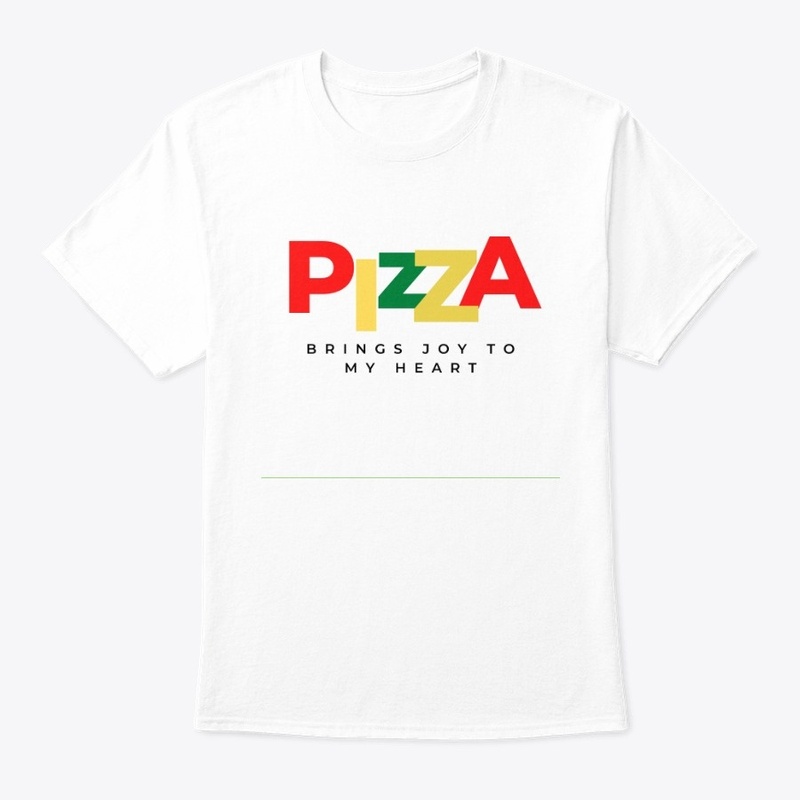 Pizza Brings Joy To My Heart