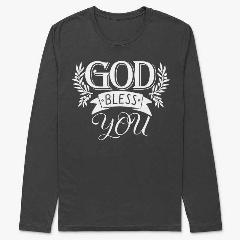 GOD BLESS YOU 
