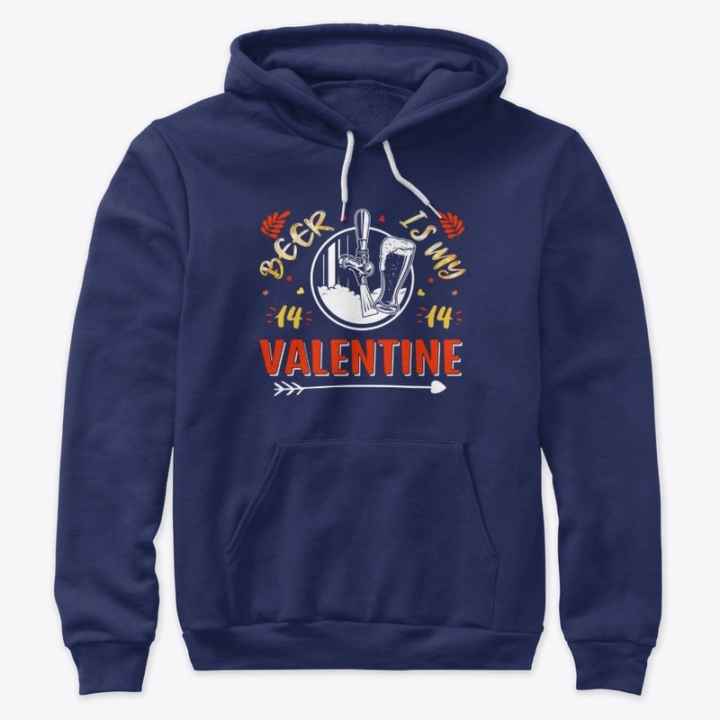 beer is my valentine t-shirt design