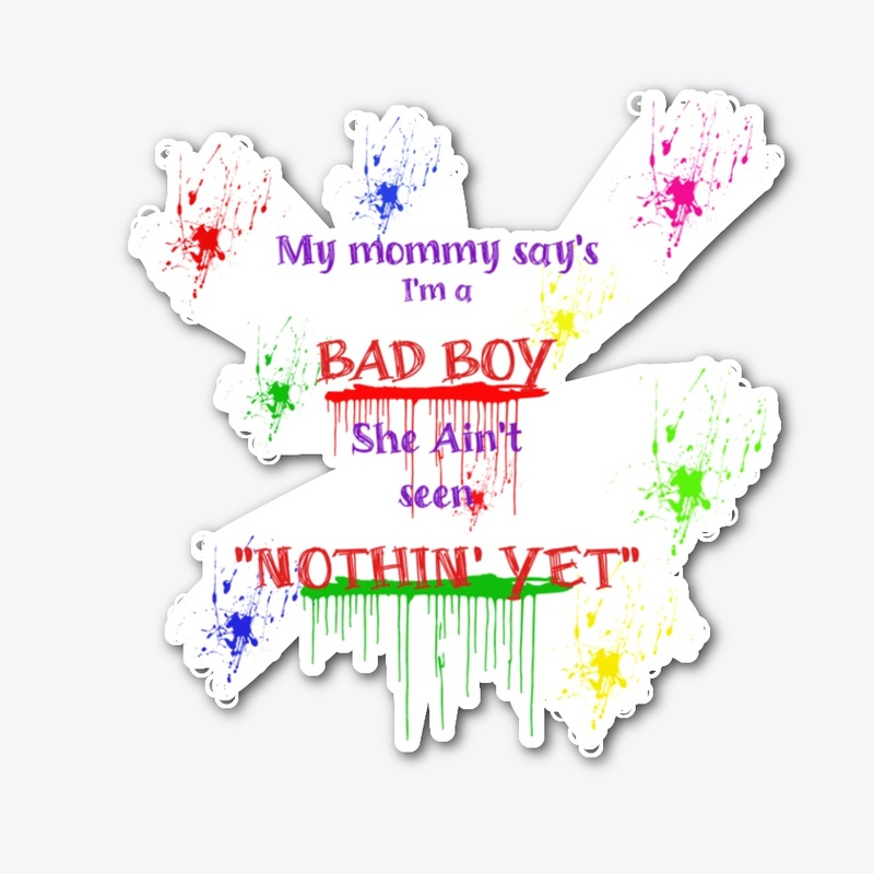 My Mommy-Bad boy shirt