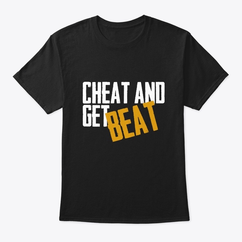 Cheat and Get Beat