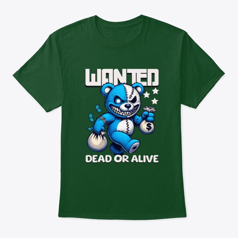 Wanted Dead or Alive Teddy 