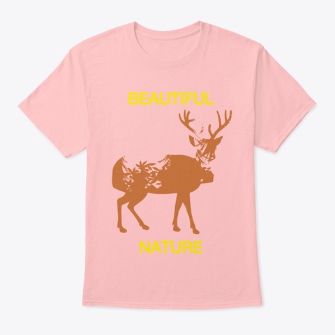 Beautiful Nature/Hermosa Naturaleza Pale Pink Camiseta Front