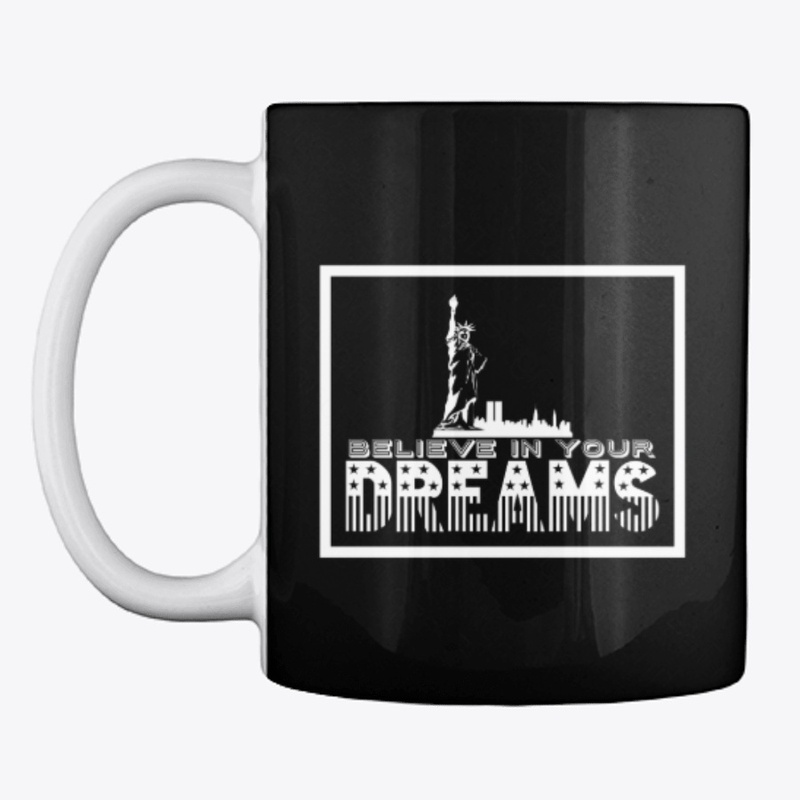 Believe In Your Dreams