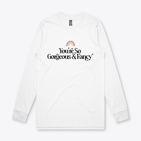 Adult Gorgeous   Gorgeous & Fancy Lights White áo T-Shirt Front