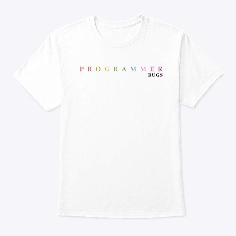P R O G R A M E R  BUGS