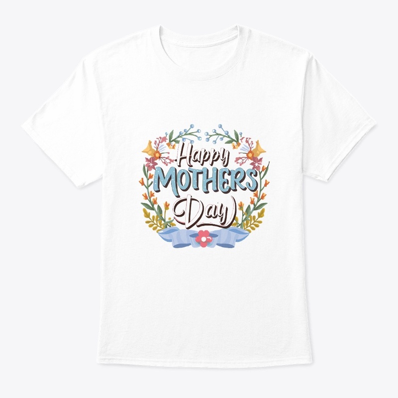 Happy Mother's Day T-shirt 