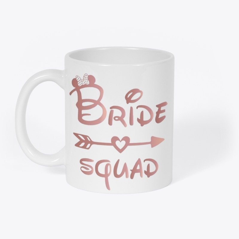 Bride To be, Bride Squad, Bachelorette