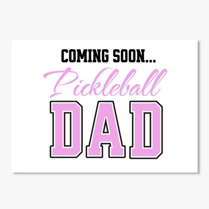 Future DAD Pickleball Player LIGHT PINK