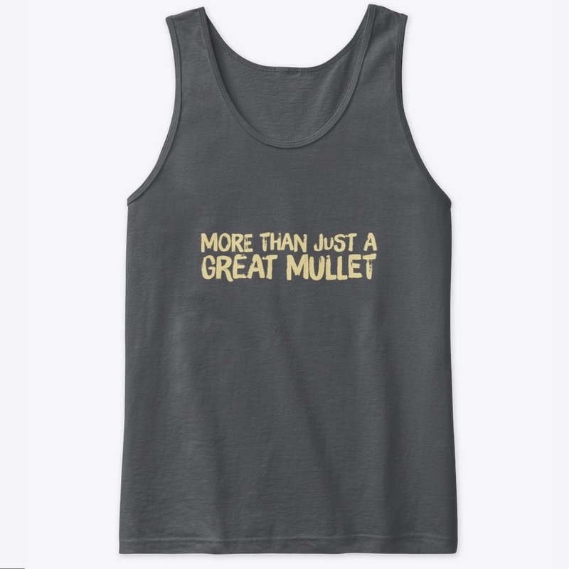 more than just a great mullet