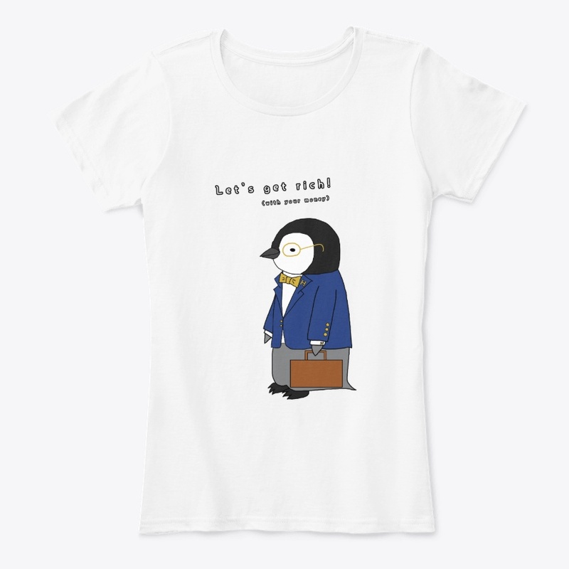 Get Rich - Cute Baby Penguin Design