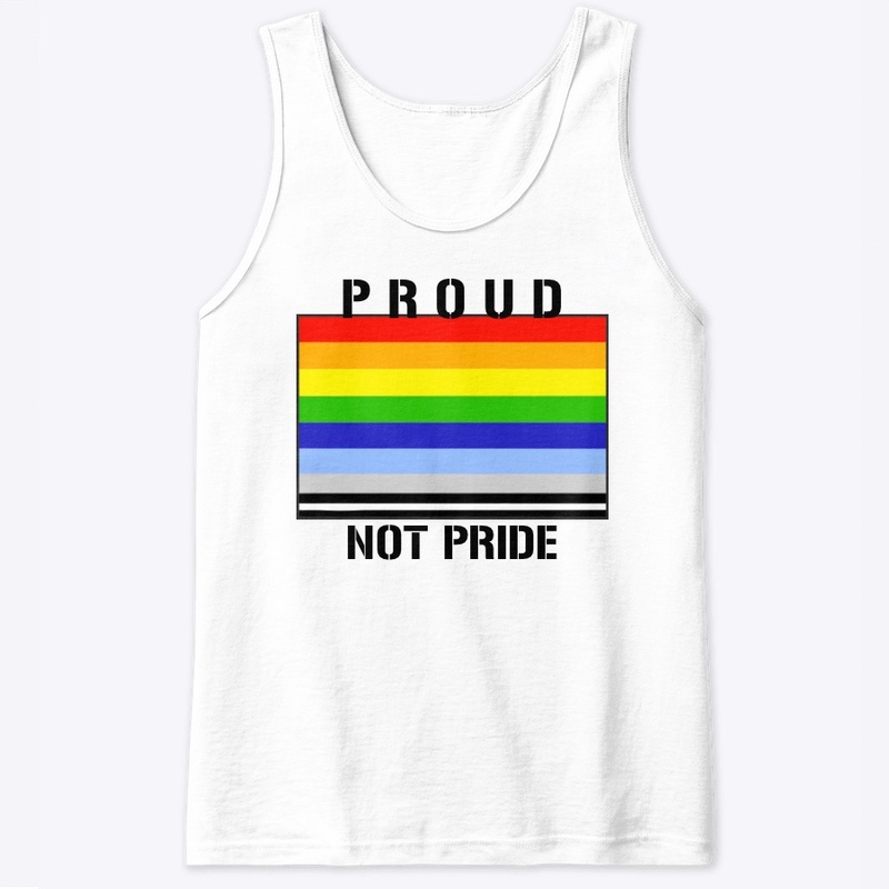 Proud not Pride Flag