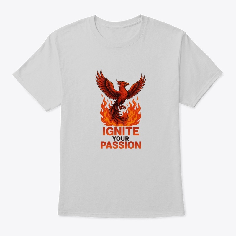 Ignite your passion tee 💖🤩🥰
