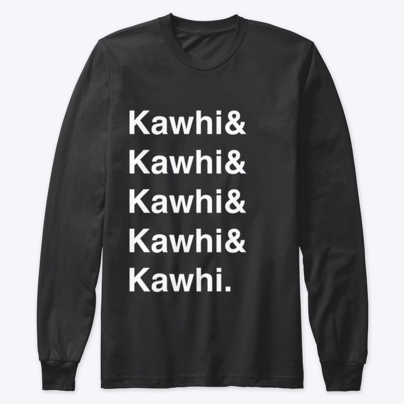 &amp; Kawhi