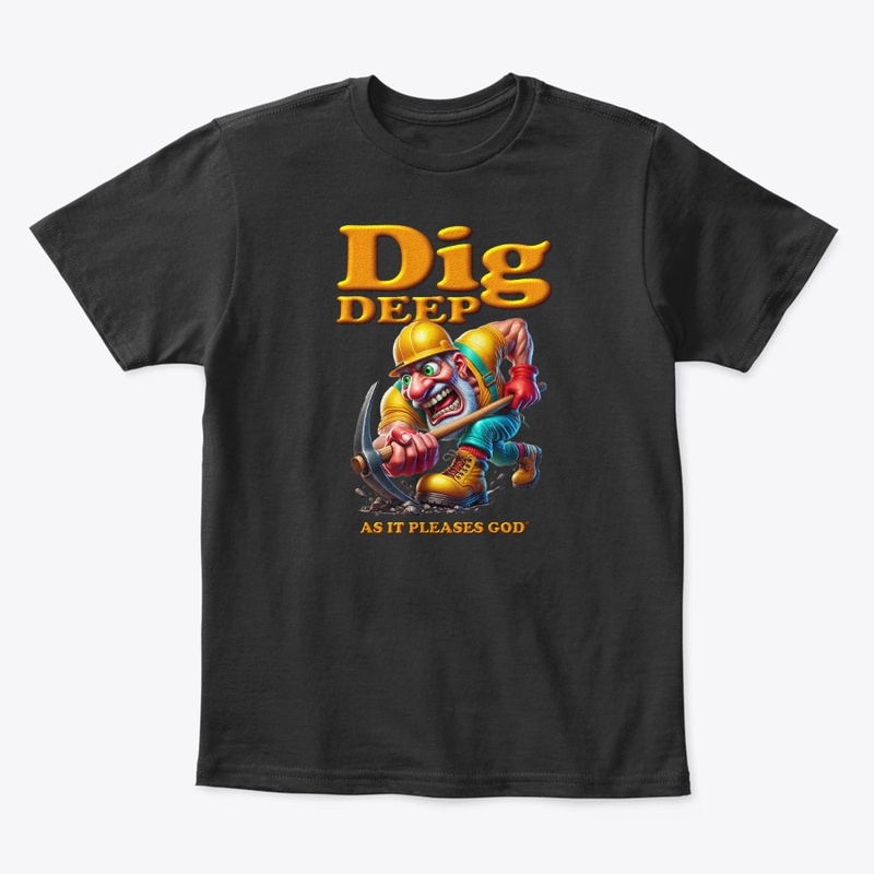 Dig Deep