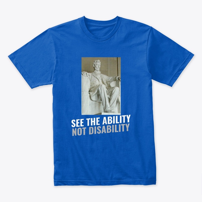 SEE THE ABILITY NOT DISABILITY